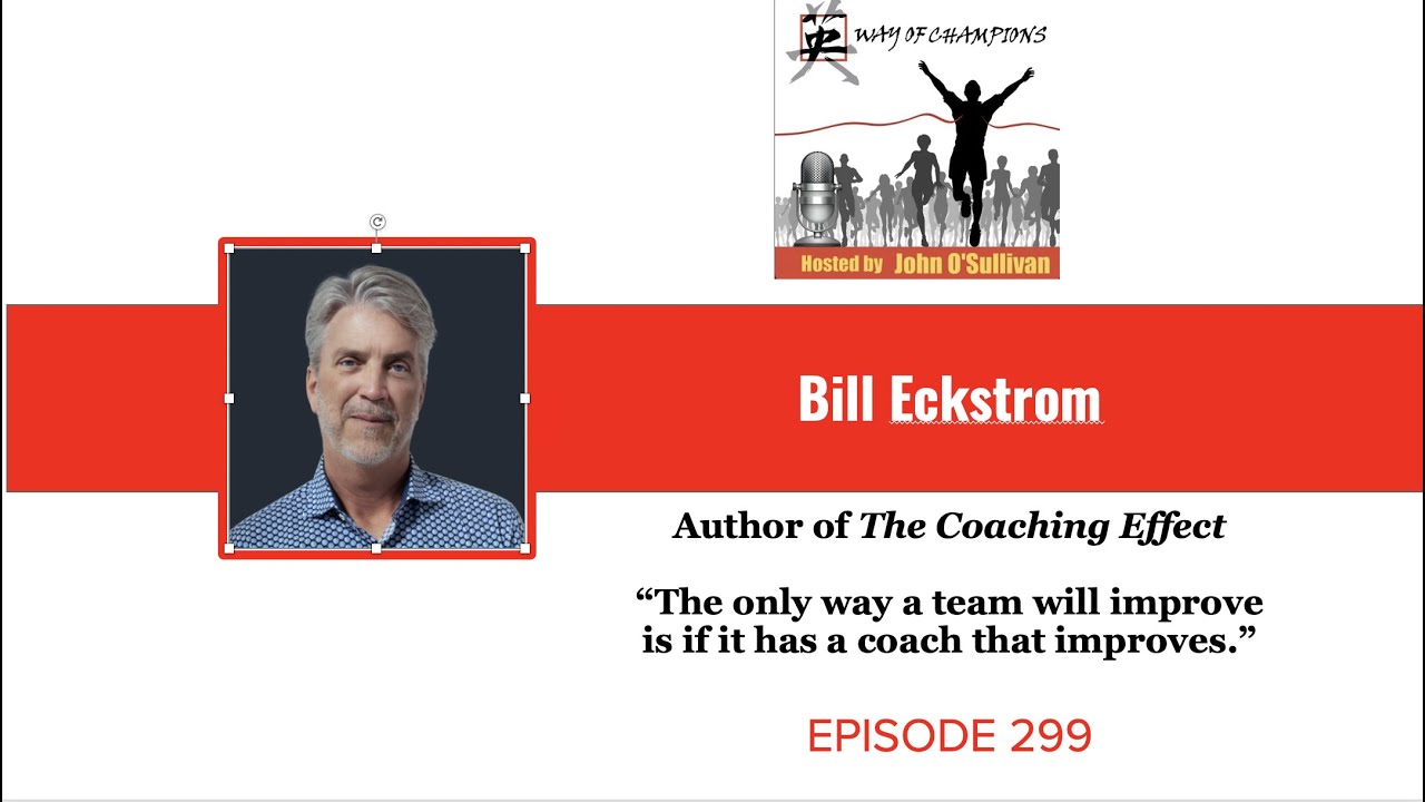 Bill Eckstrom, author of The Coaching Effect