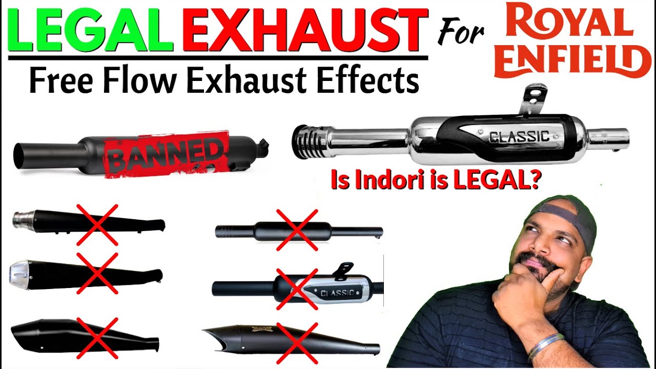 Legal Exhaust for Royal Enfield | Free Flow Exhaust Side Effects?
