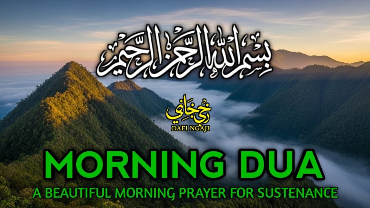 Morning Dua  SURAH AL-QUR'AN, ARABIC AND ENGLISH أذكار الصباح كاملة بدقة عالية بصوت عمر هشام العرب