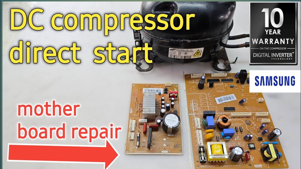 Samsung refrigerator inverter board repair direct start compressor test
