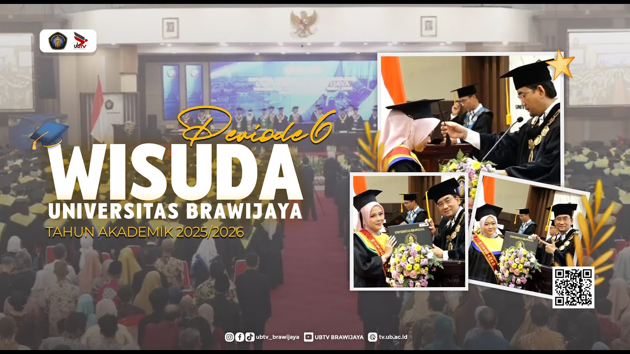 WISUDA PERIODE VI TAHUN AKADEMIK 2025/2026 UNIVERSITAS BRAWIJAYA