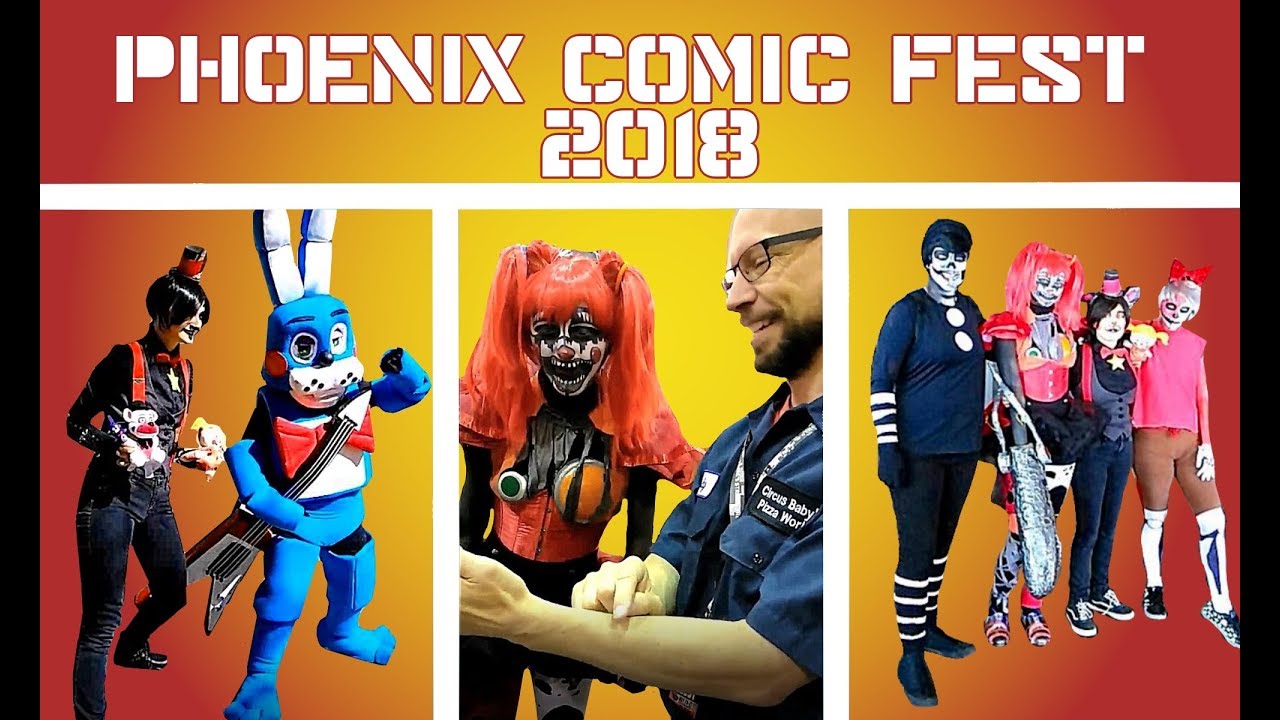 PHOENIX COMIC FEST 2018 MONTAGE!