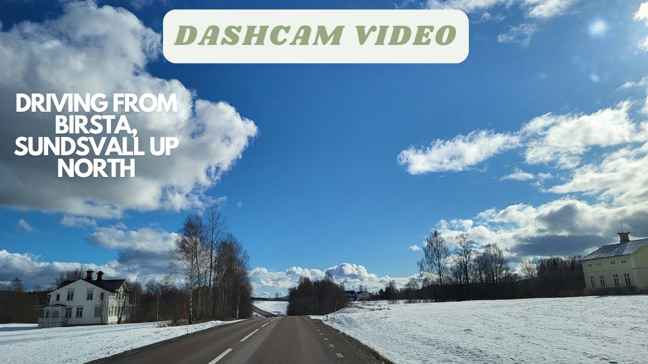 #3 Dashcam video Sweden, from Birsta Sundsvall driving up north through Västernorrland in our 