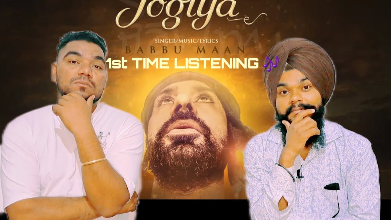 Babbu Maan - Jogiya | Latest Punjabi Songs 2016 | Brother's Reaction | Frutv  |