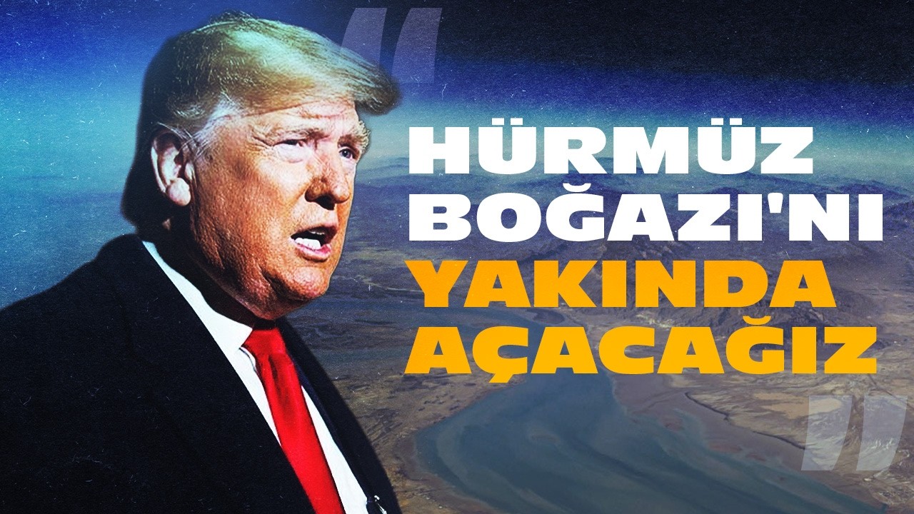 Trump: İran'ın Boğaz'ı kapatma girişiminden etkilenen birçok ülke savaş gemisi gönderecek