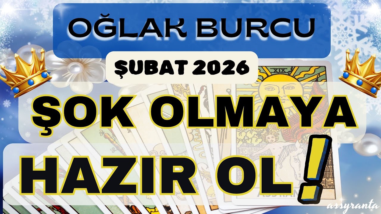 OĞLAK BURCU 👑 🎊 MUCİZELER SENİNLE ŞOK OLMAYA HAZIR MISIN BAMBAŞKA BİR SEN OLACAK❗ ŞUBAT 2026❄️