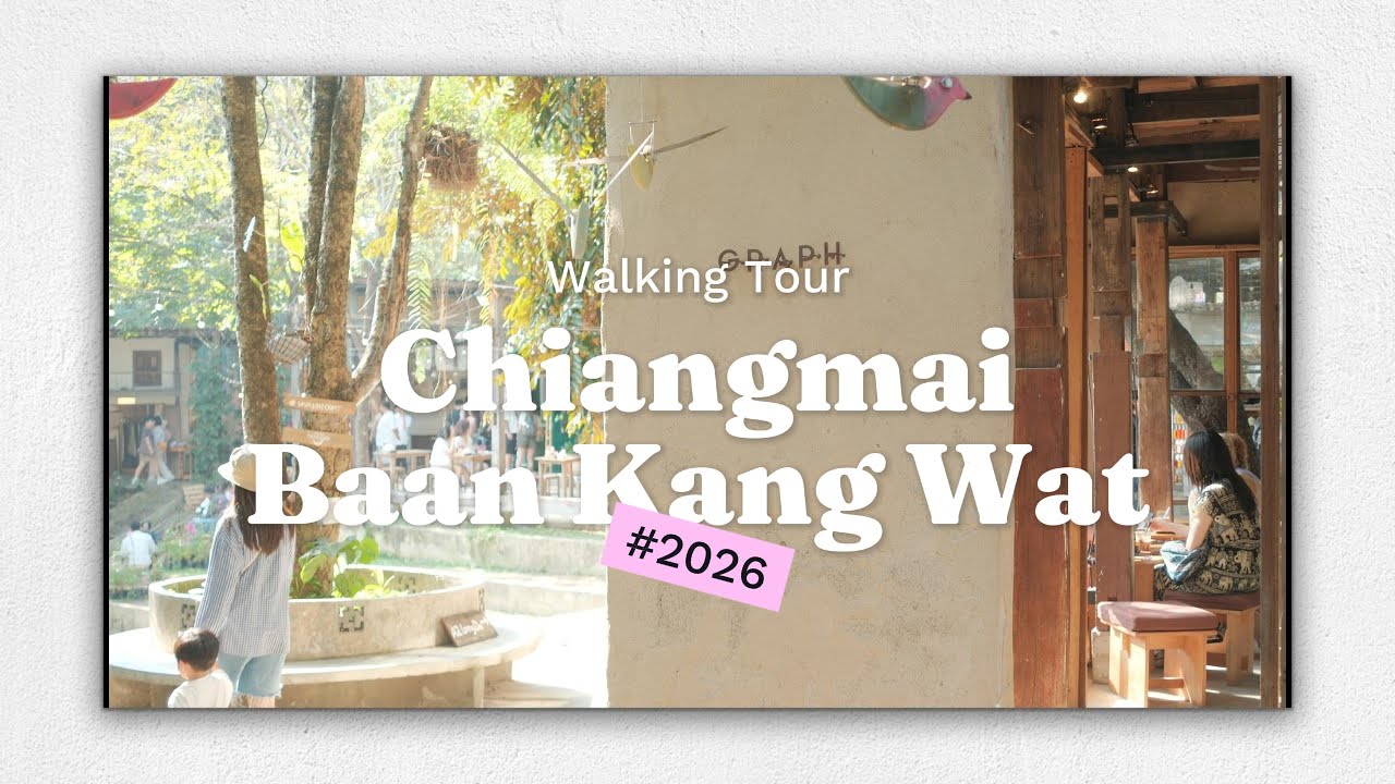 Chiang Mai Walking Tour 2026 | 4k City Walk Tour | Baan Kang Wat 🌿