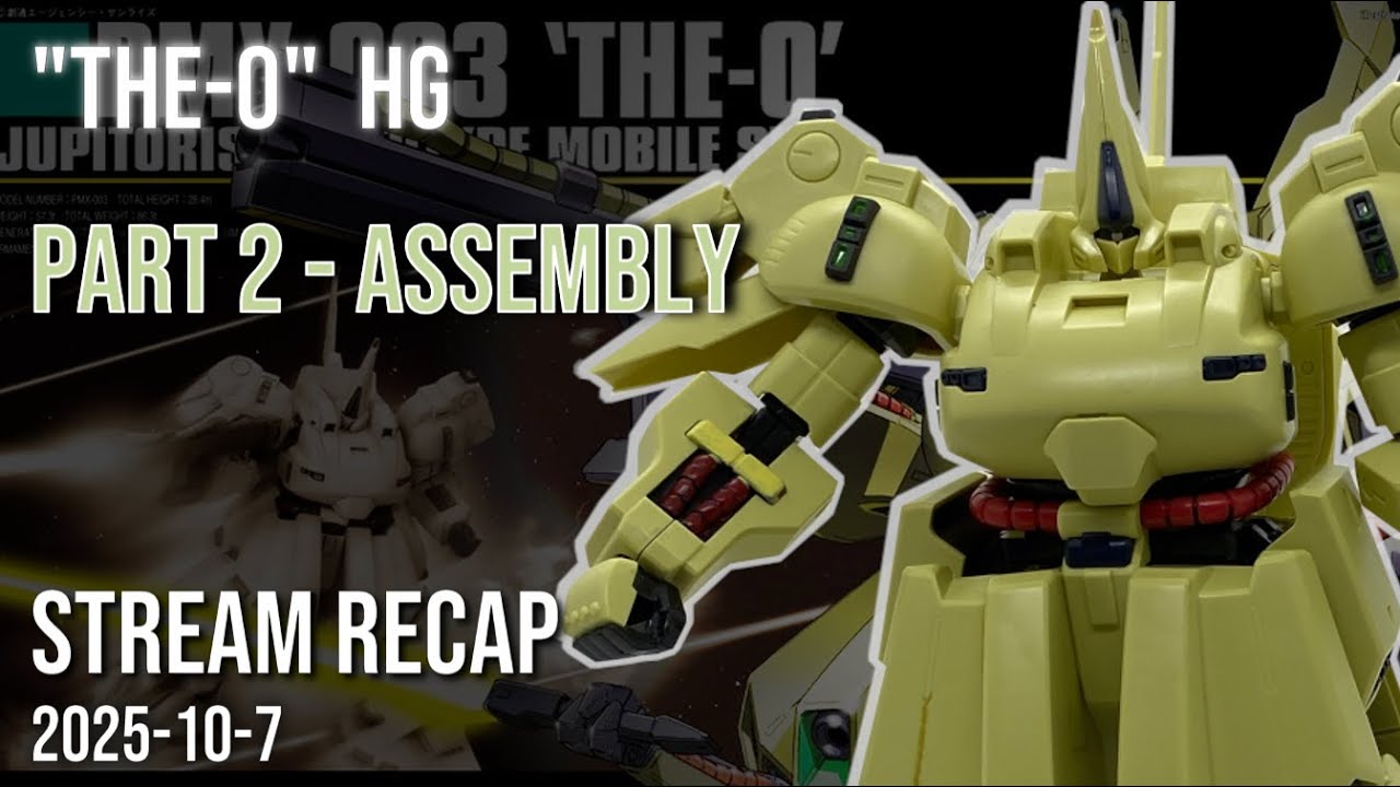 Assembling the HG The-O! | Stream highlights Pt. 2 – Assembly and more!