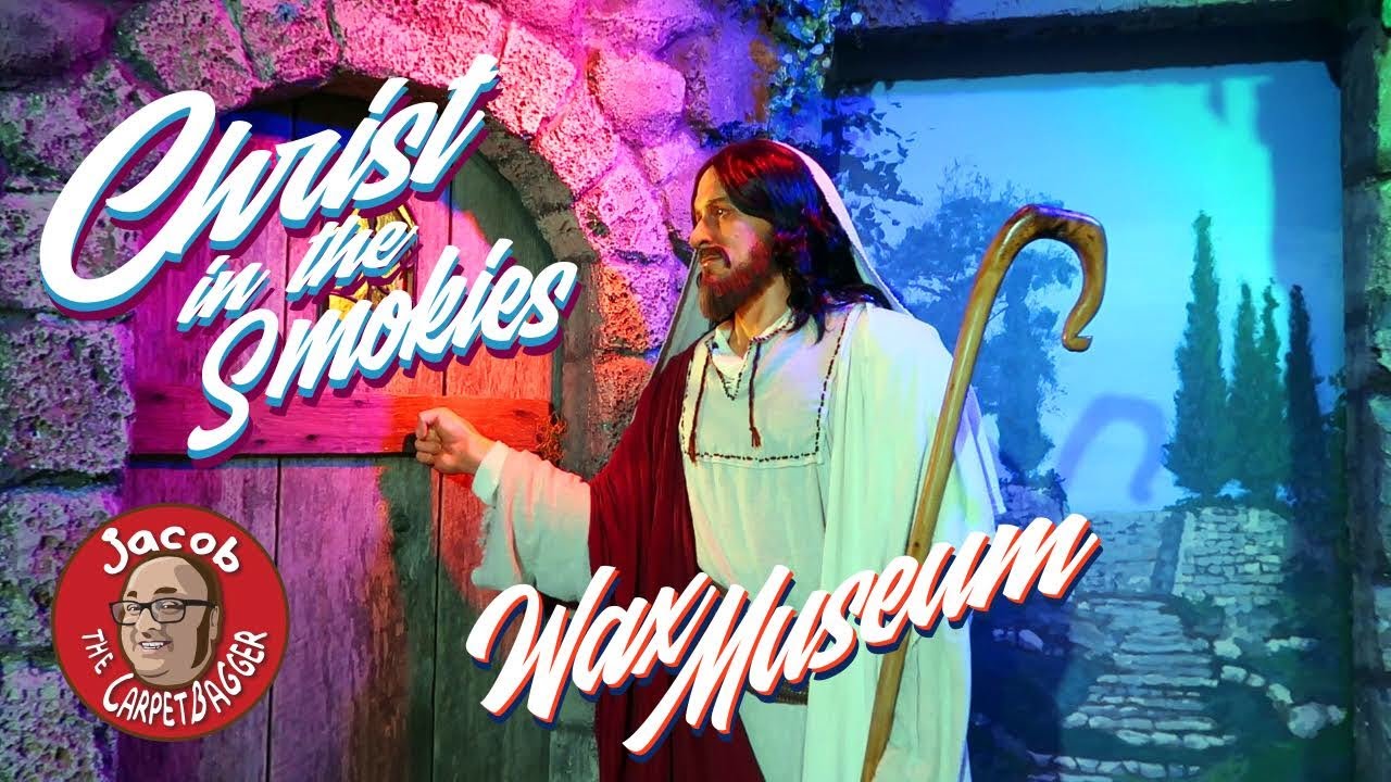 Christ in the Smokies Wax Museum