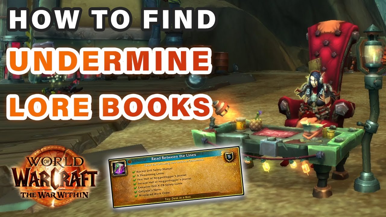 How to Find all Undermine LORE Books | Read Between the Lines Achievement ► WOW: The War Within