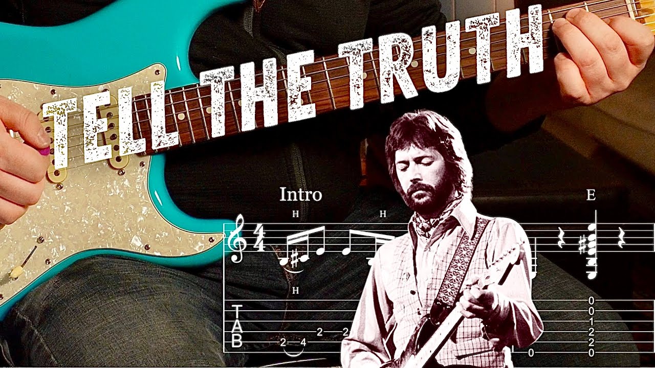 Tell the Truth Tutorial - Eric Clapton Lesson (PDF)