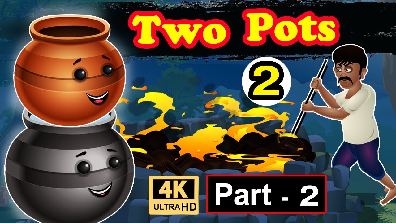 The Story of Two Pots Part 2 English Moral Story | Animated Storie | Fairy tales | English Stories