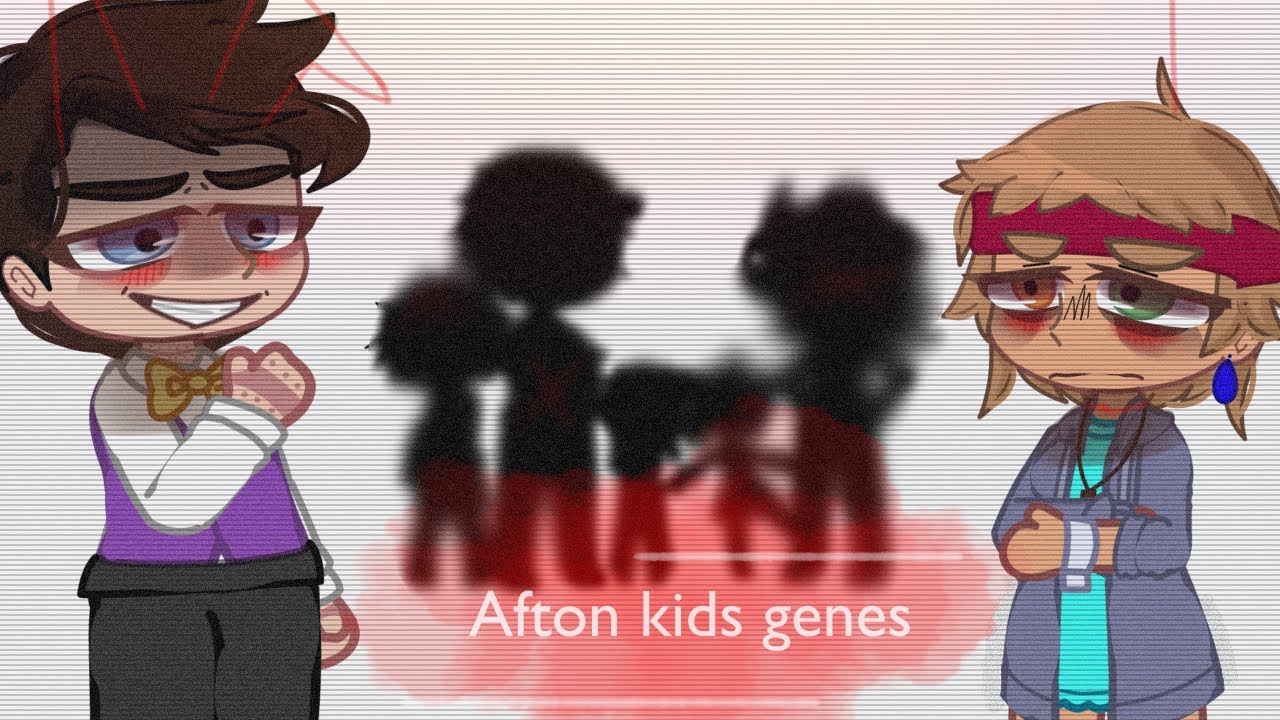 Afton kids genes //FNaF//My AU//