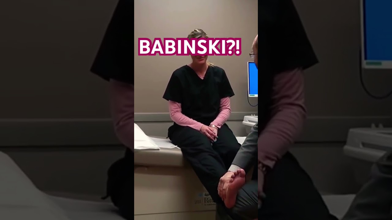 Neuro EXAM: BABINSKI?!