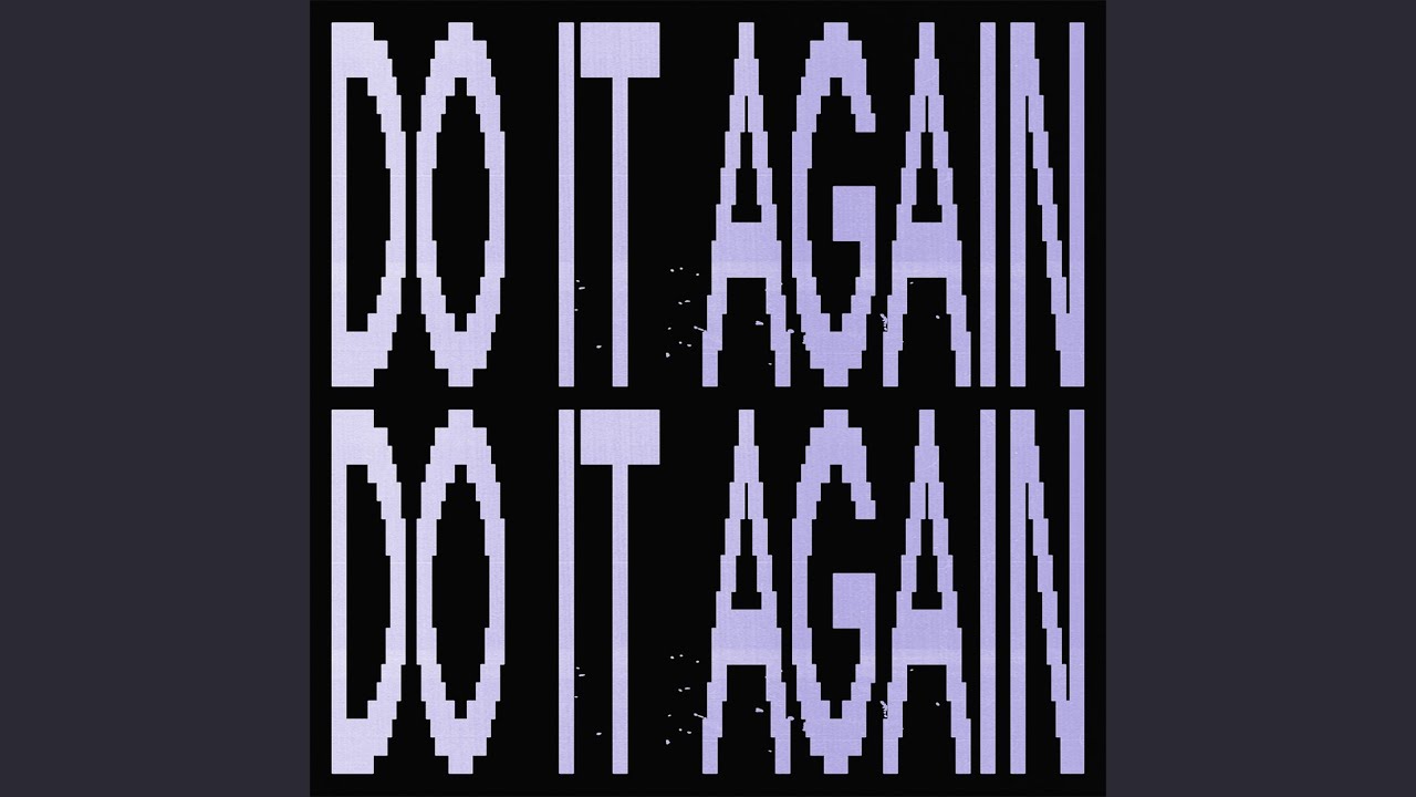 Do It Again