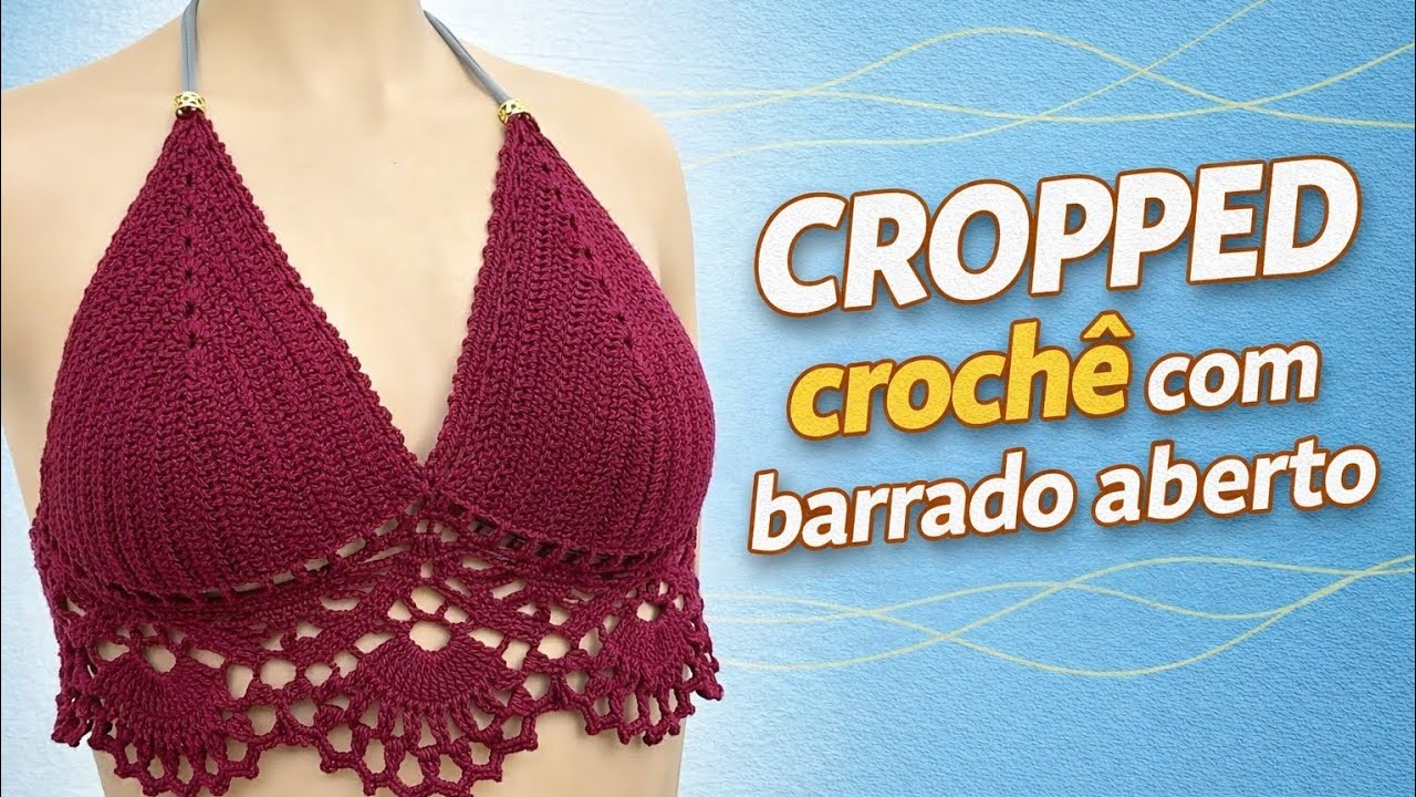 Cropped de chochê com barrado aberto| fácil| Parte 1