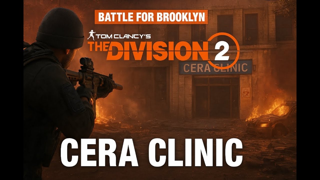 Tom Clancy's The Division 2 (Battle for Brooklyn DLC) - CERA Clinic.