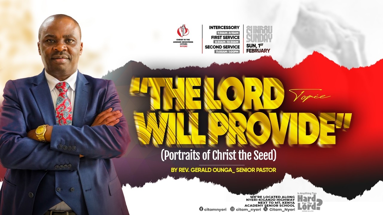 #ISANYTHINGTOOHARDFORTHELORD || THE LORD WILL PROVIDE || 1ST FEBRUARY 2026 || REV. GERALD OUNGA