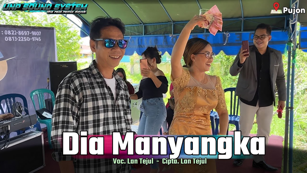 Lan Tejul - Dia Manyangka (Musisi Senior Kalteng) - LIVE DESA PUJON