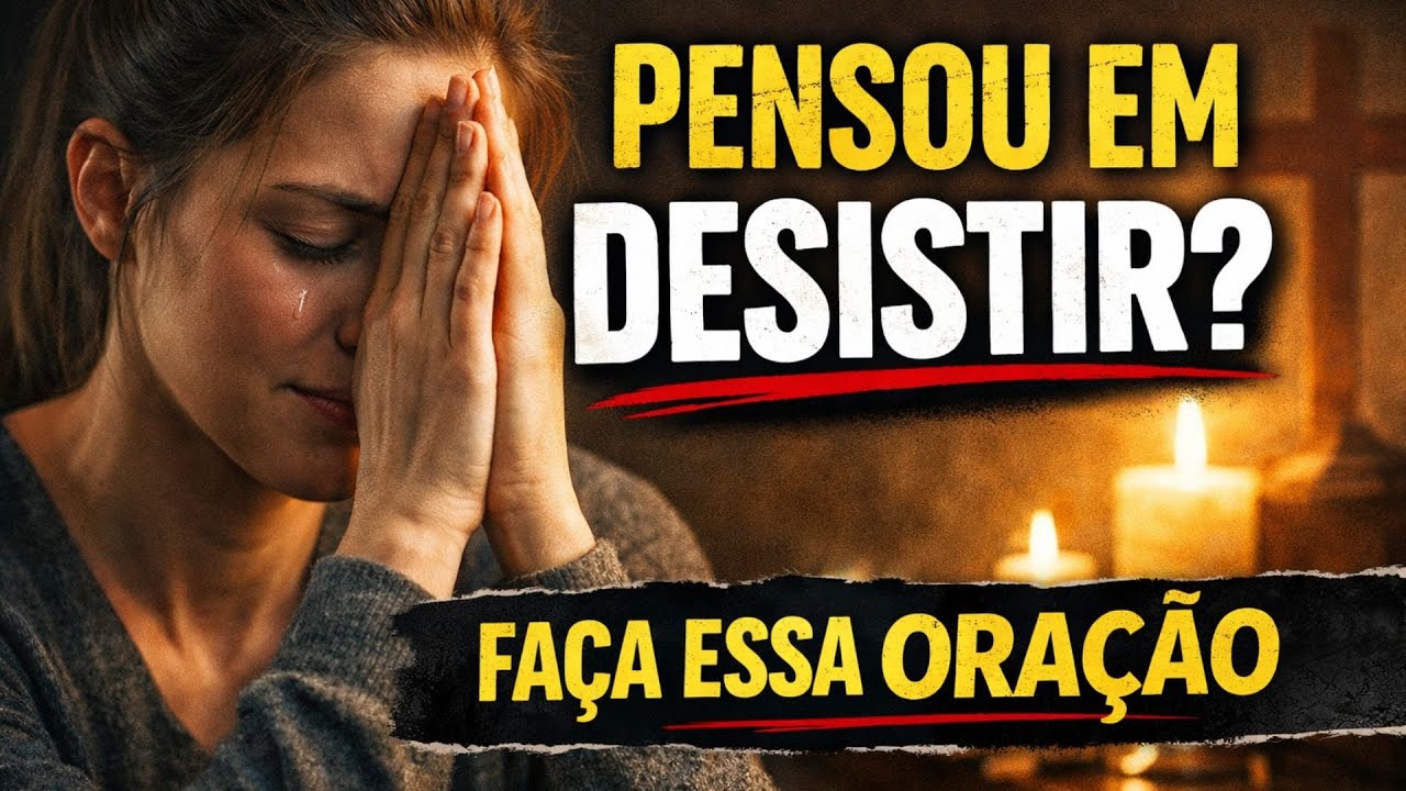 Se Essa Ideia Passou Pela Sua Cabeça Hoje, Reze Agora!