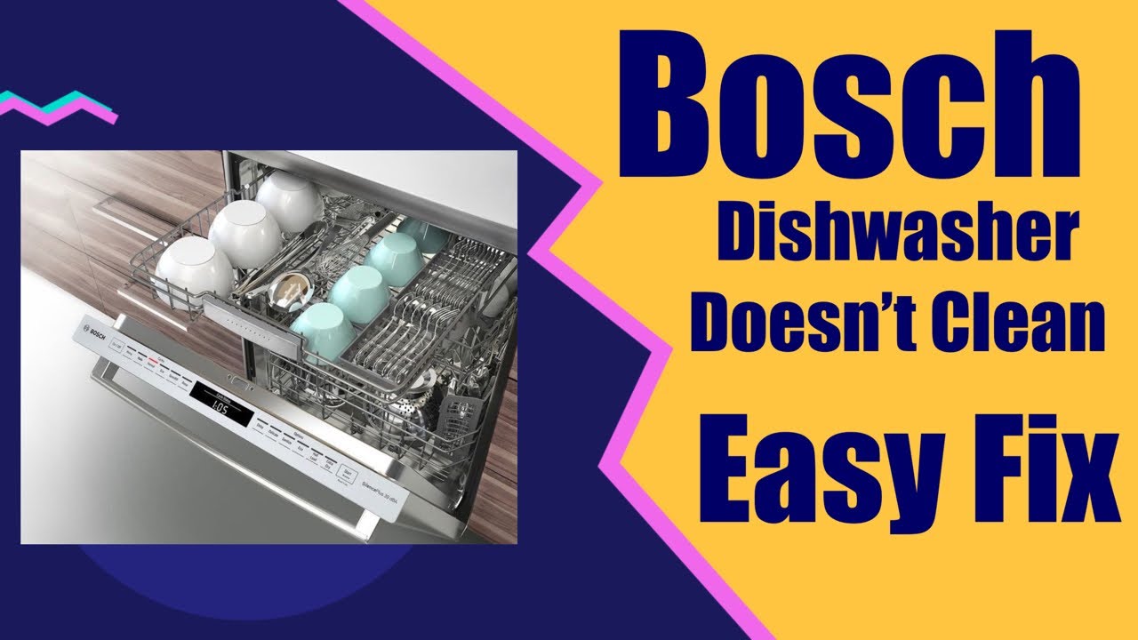 ✨ HOW TO FIX A BOSCH DISHWASHER THAT DOESN’T CLEAN ✨