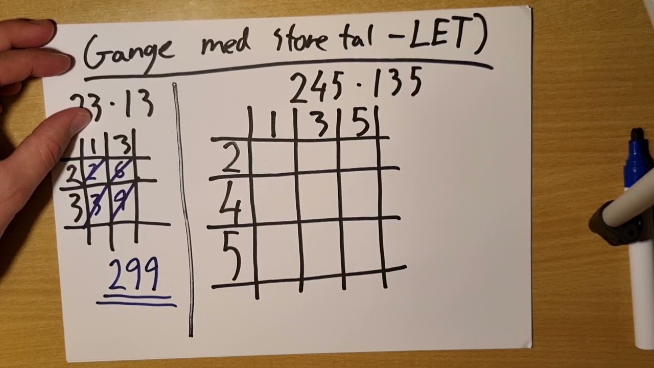 Gange med store tal - SUPER LET metode til at gange flercifrede tal- Gange 2 cifre tal