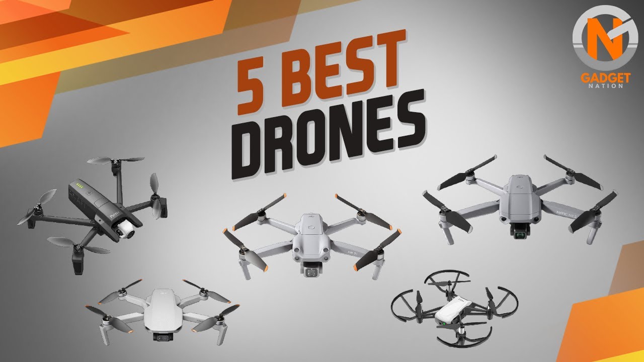 5 Best Drones 2021