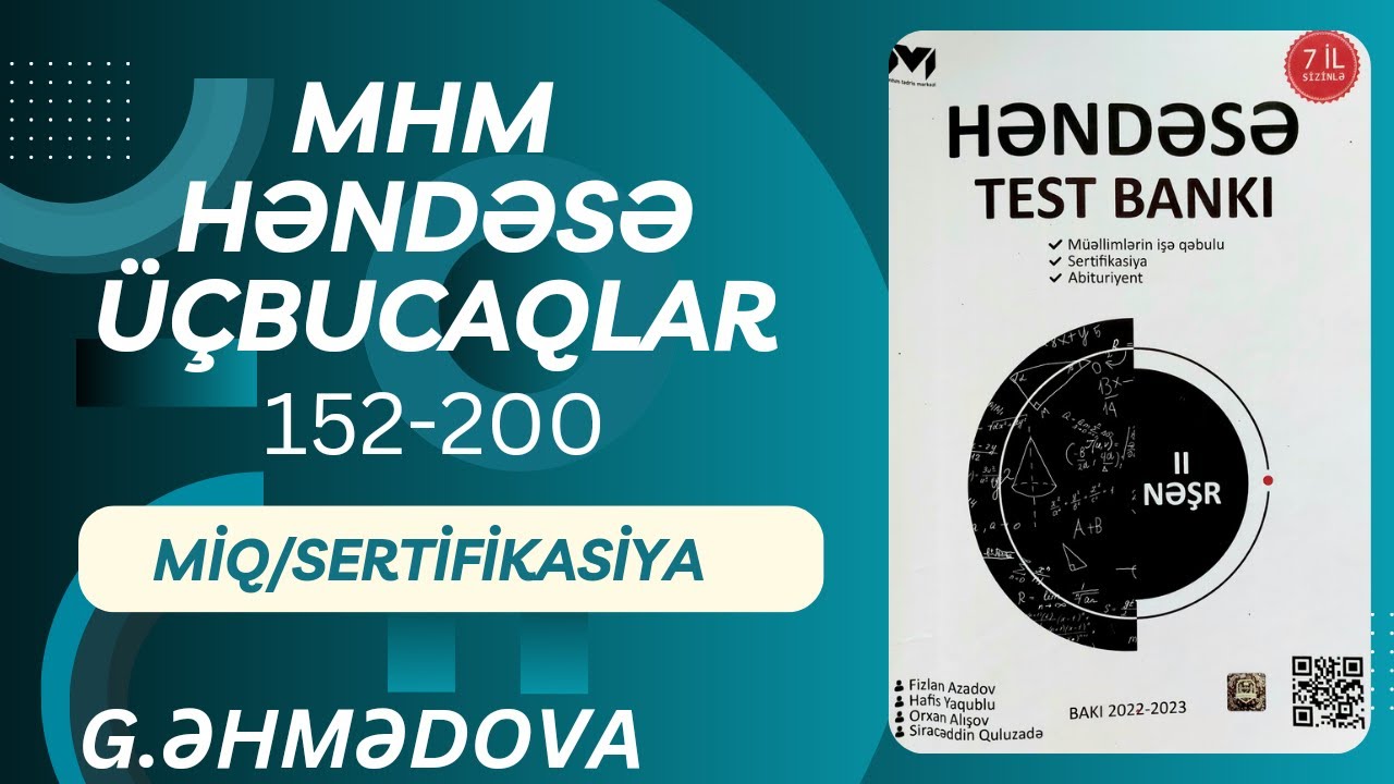 MHM Həndəsə.Üçbucaqlar 152-200 #miq #sertifikasiya @gunayehmedovariyaziyyat