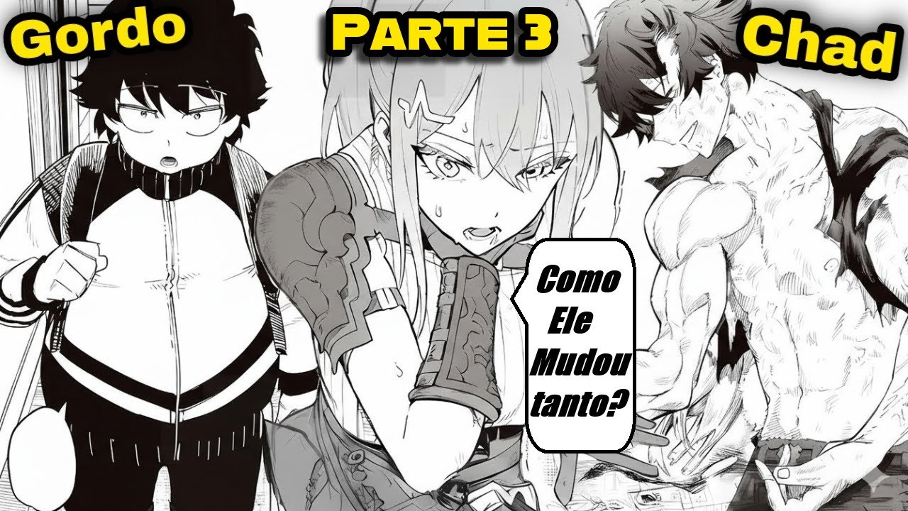 (1-3) Reencarnado como um GORDO, sua NOIVA o despreza por ser fraco… mas ele a faz se arrepender