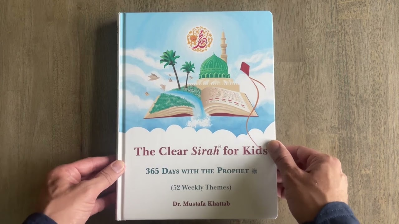 The Clear Sirah for Kids Mustafa Khattab book intro