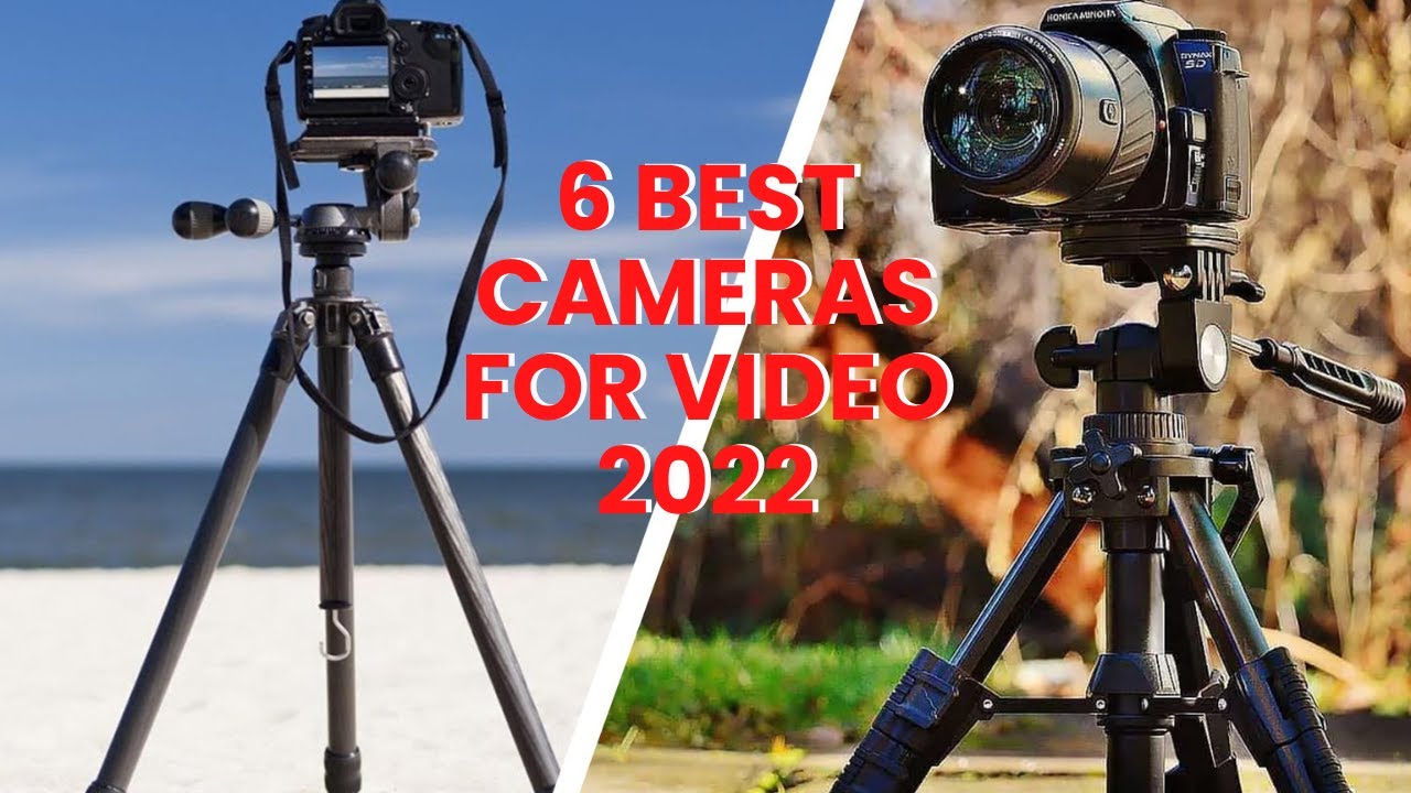 6 BEST CAMERAS FOR VIDEO 2022 | CAMERA FOR FILMMAKING ON A BUDGET | CANON EOS 800D | SONY 4K CAMERA