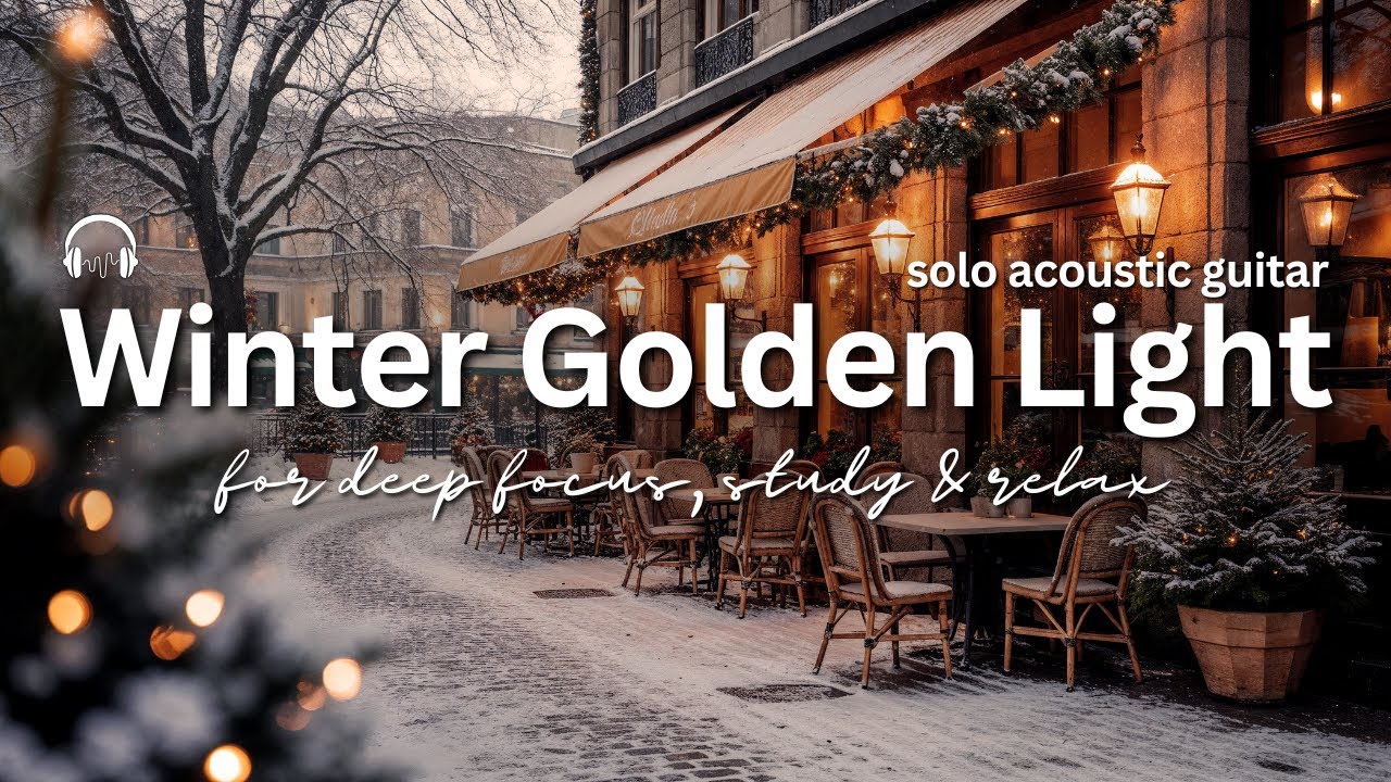 Winter Golden Lights | Gentle Acoustic Guitar for Focus
