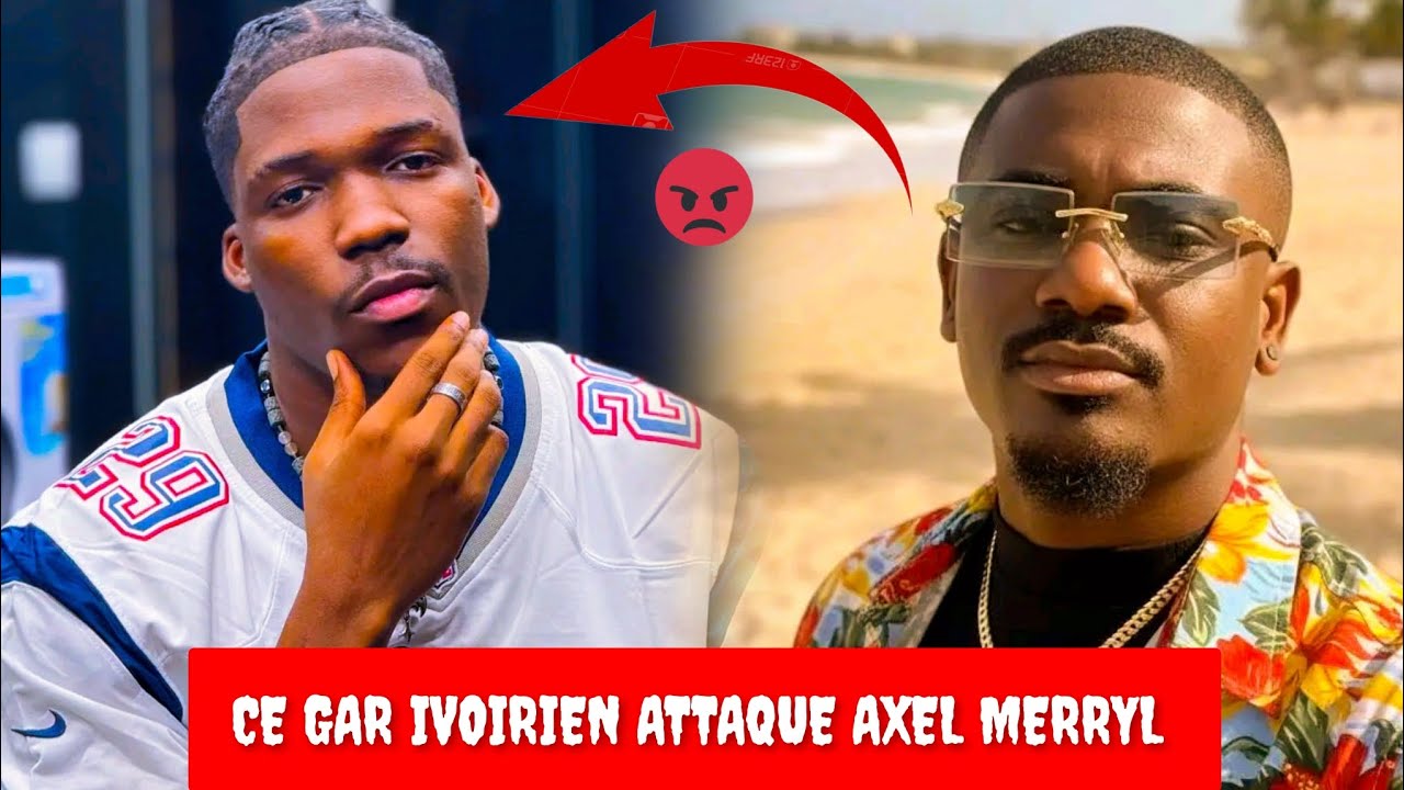 AXEL MERRYL Rabaissé Par Cet Influenceur Ivoirien : PATCKO YAO