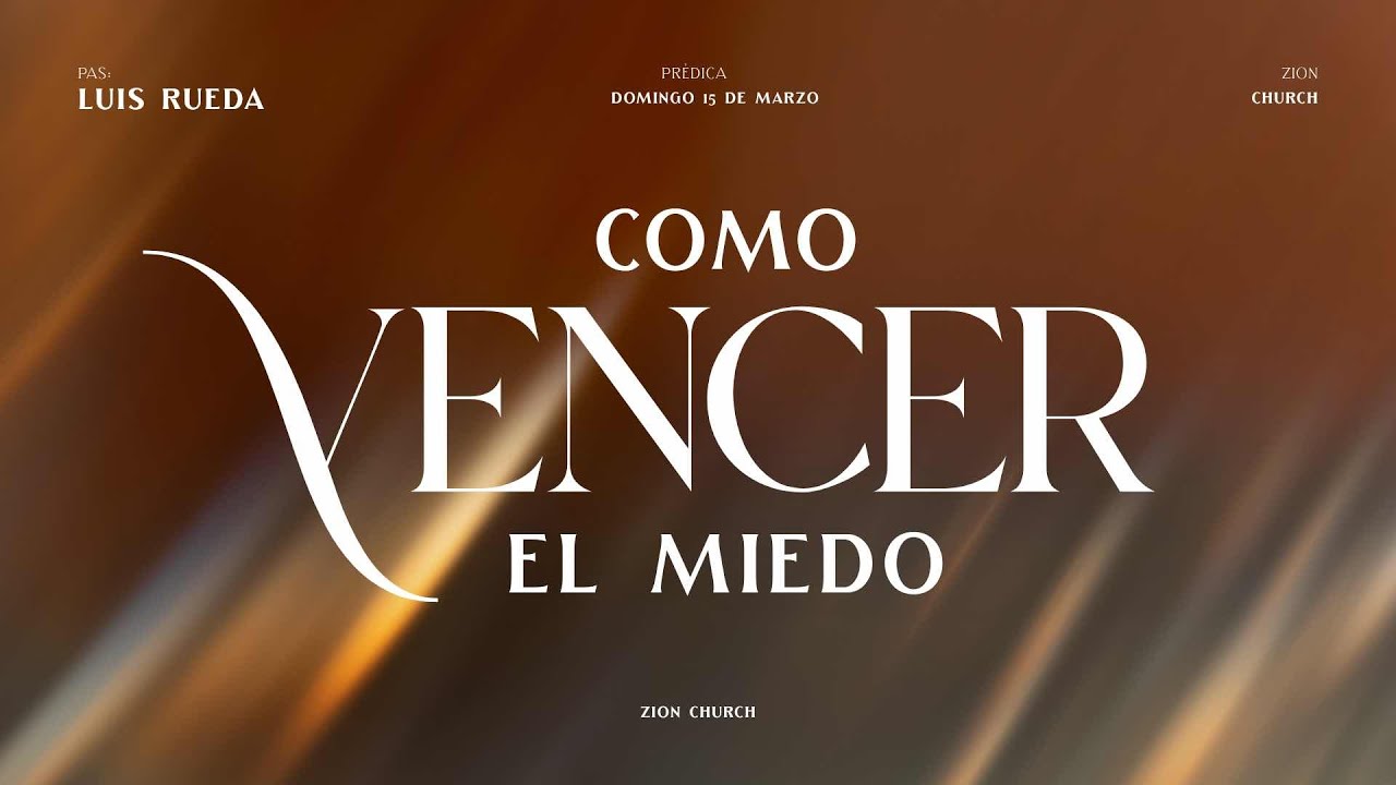 COMO VENCER EL MIEDO.
