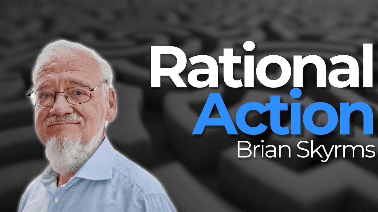 96. Brian Skyrms | Decision Theory
