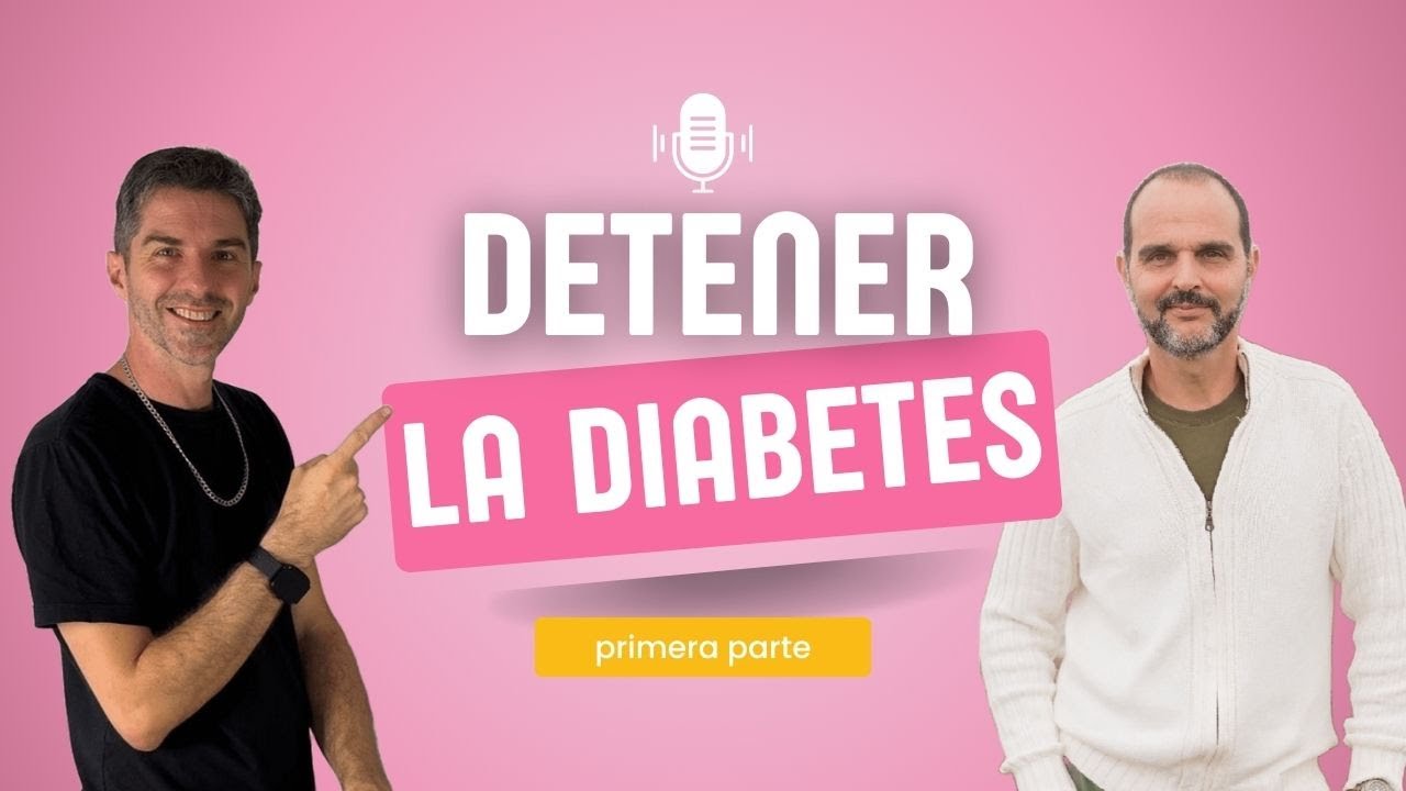 TE DIAGNOSTICARON DIABETES: POR DÓNDE EMPEZAR Y QUÉ HACER