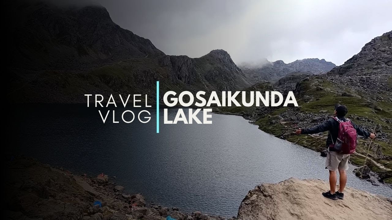 GOSAIKUNDA LAKE TREK | RASUWA | 4380M | KATHMANDU - GOSAIKUNDA LAKE