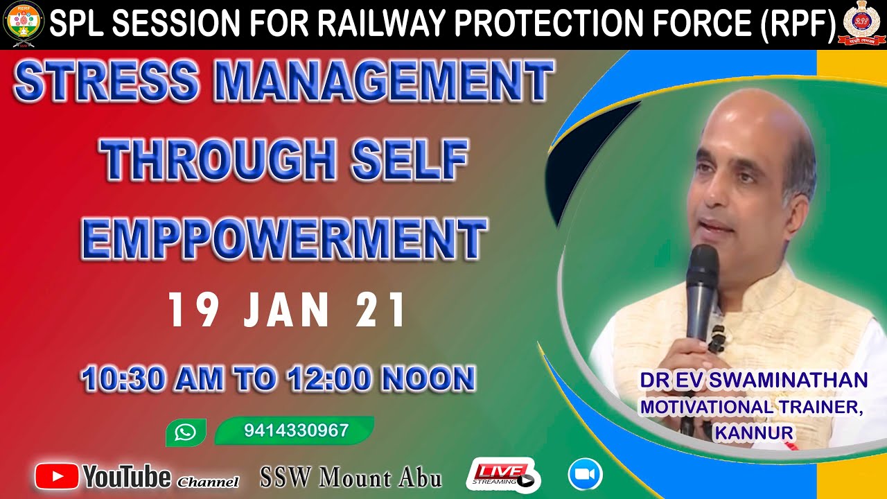 DAY 1 (19 JAN, 10:30 AM) STRESS MGT THROUGH SELF EMPOWERMENT BY DR EV SWAMINATHAN