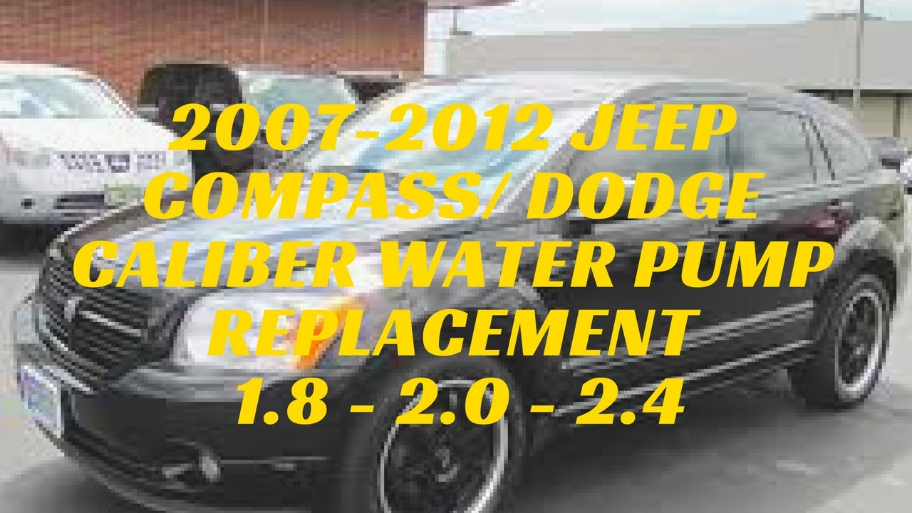 Замена водяного насоса Jeep Compass - Dodge Caliber 2007-2012 1.8 - 2.0 - 2.4