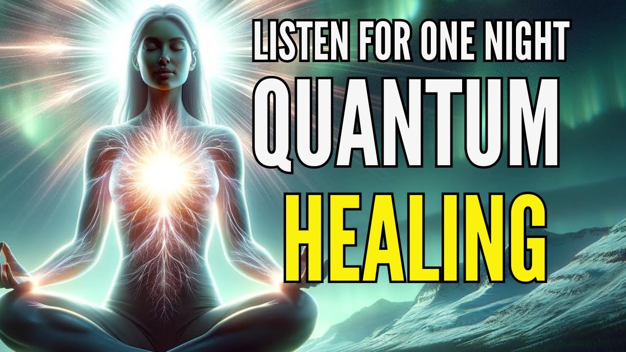 QUANTUM HEALING IN 1 NIGHT | Hypnosis REPROGRAM YOUR MIND WHILE YOU SLEEP &ndash; NO ADS!