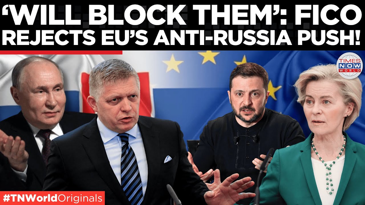 &ldquo;Won&rsquo;t Vote For It&rdquo;: Fico Stuns Brussels with Fiery Rejection of New Anti-Russia Measures!