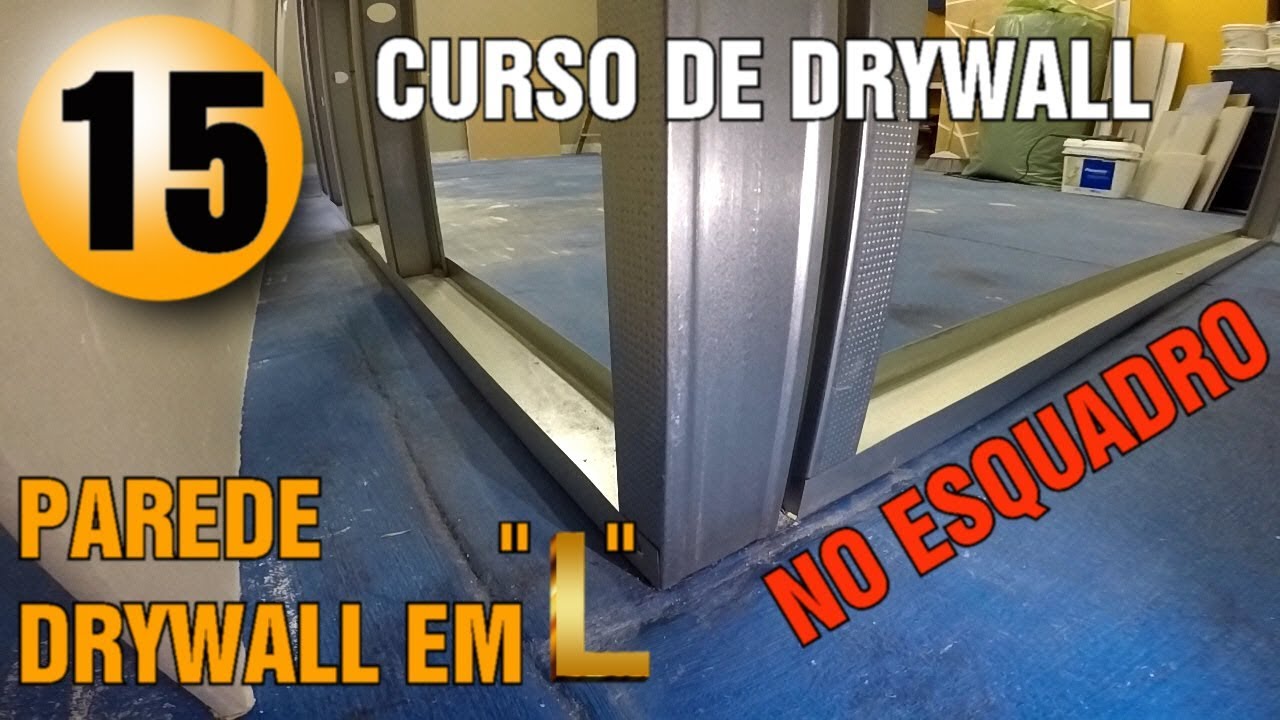 COMO FAZER PAREDE DRYWALL EM L NO ESQUADRO FÁCIL PASSO A PASSO