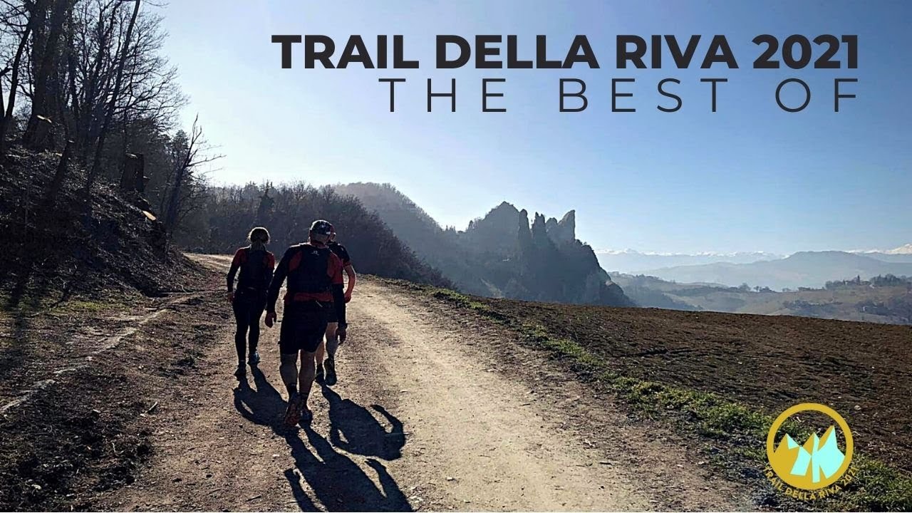 Trail Della Riva 2021 | The best Of