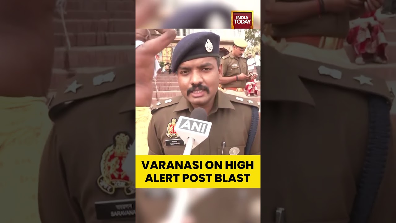 Varanasi Security Tightened After Blast
