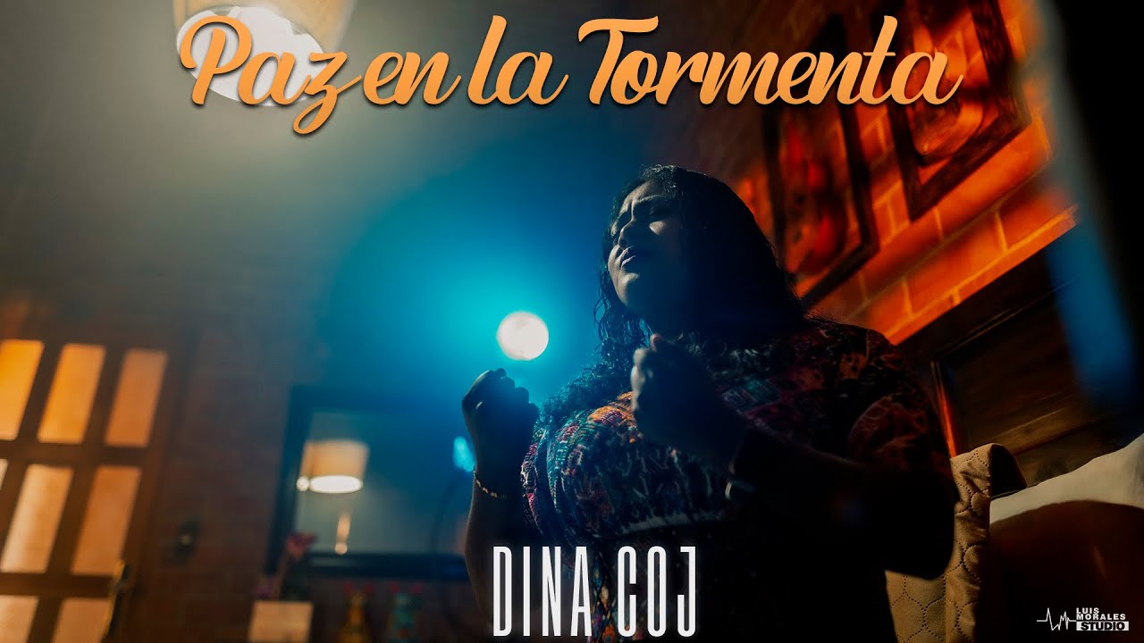 Dina Coj - Paz en la Tormenta (Video Oficial)