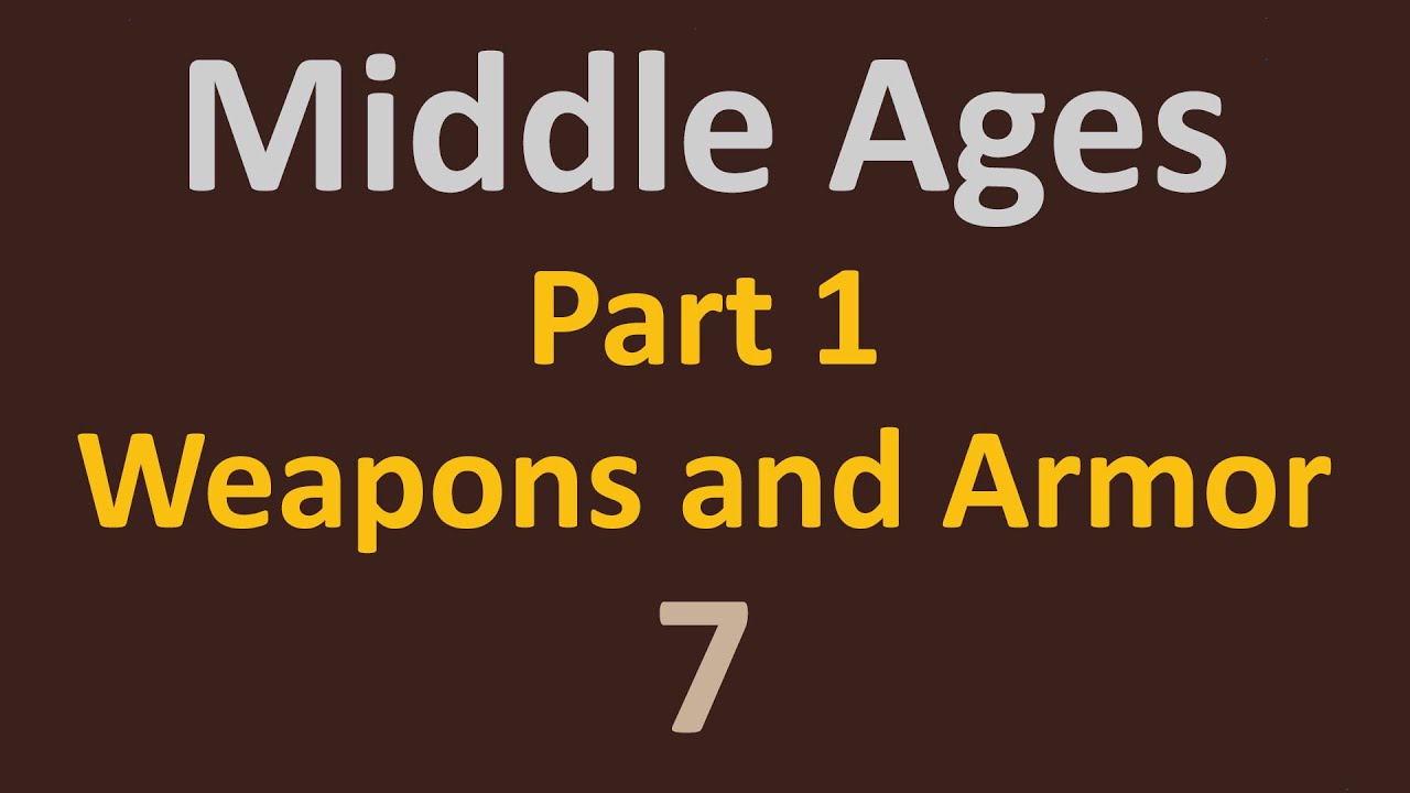 The Middle Ages - Part 1 Weapons and Armor - Helmets - 7