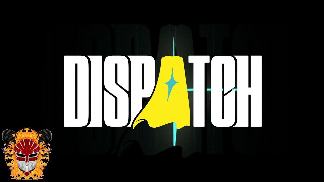 TOGETHER WE ARE STRONG | DISPATCH EP.07 #dispatchgame  #letsplay #gaming #nocommentary