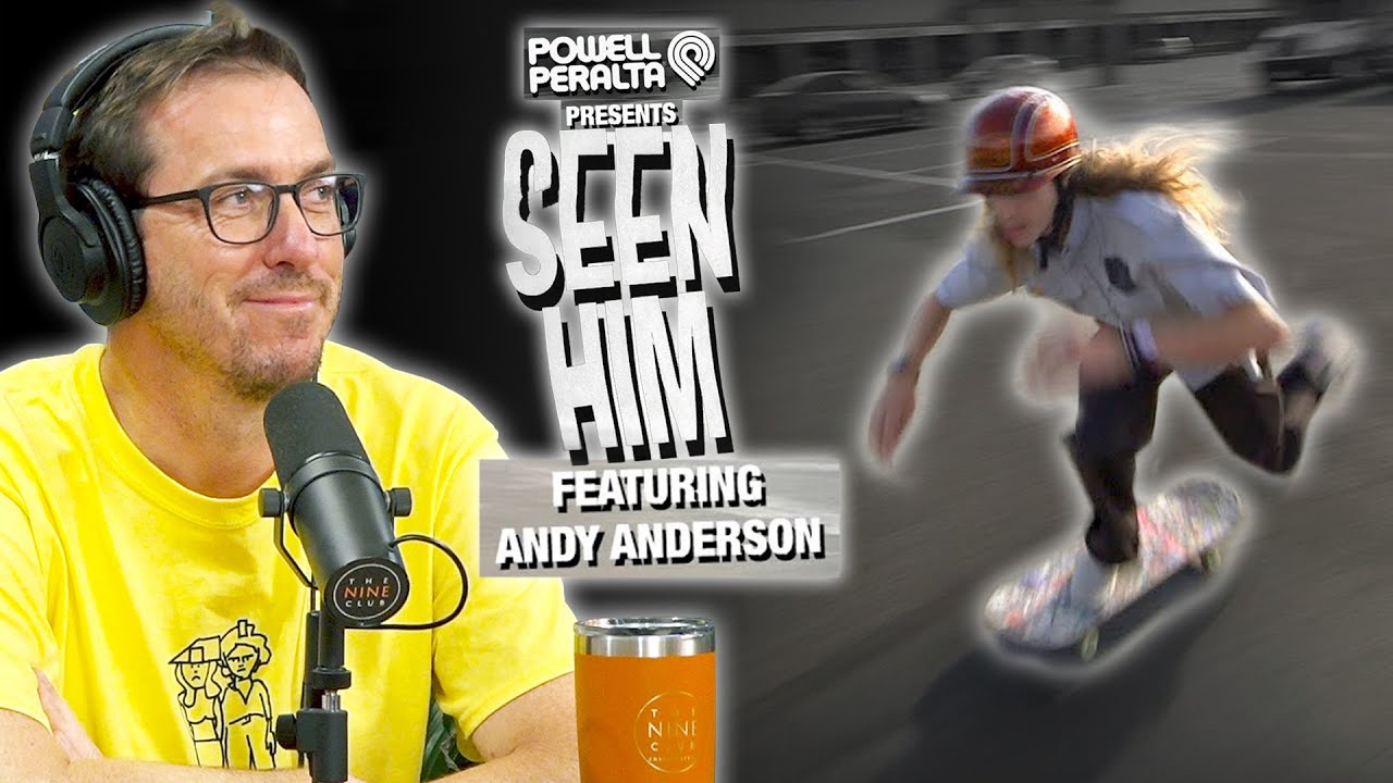 We Review Andy Anderson's "Seen Him" Video - Powell Peralta