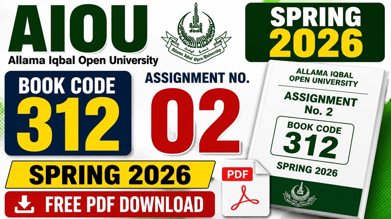 AIOU Book Code 312 Assignment No. 2 Solved | Spring 2026 | Complete Solution PDF Download