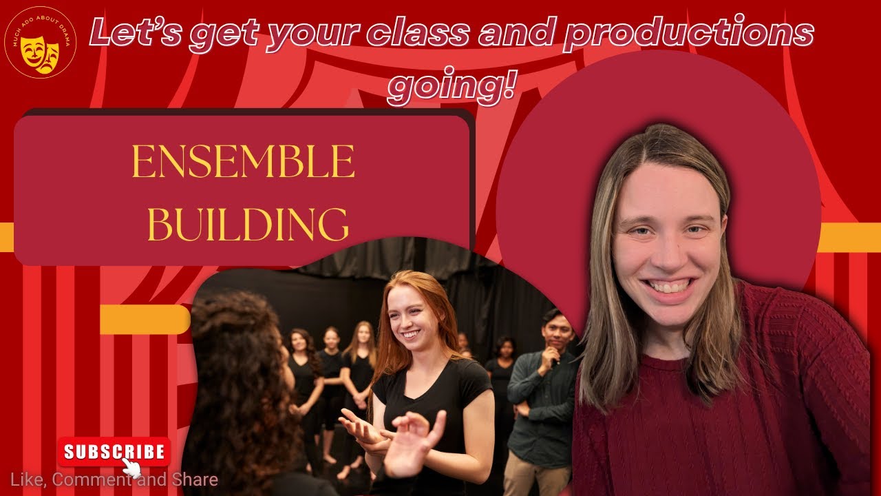 Ensemble Building Theatre Games and Activities - Resources for Drama Teachers and Directors